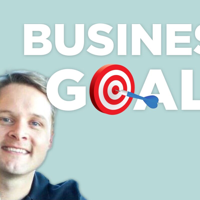 181 - Breaking Down Business Goals: Tips for Turning Long-Term Plans into Daily and Weekly Actions with Corey Ahern