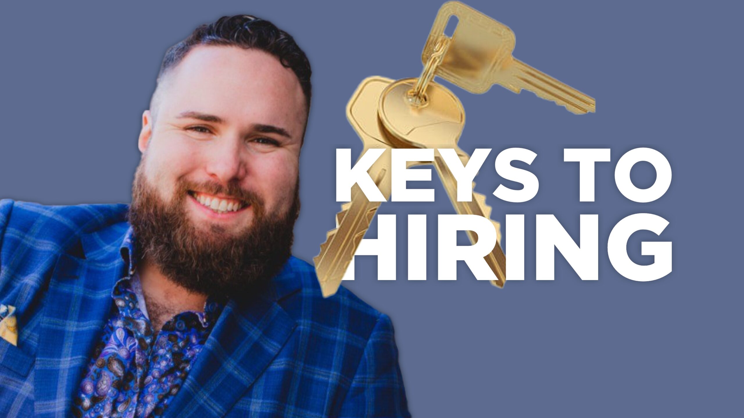 197 – Building a Dream Team: Key Factors in Hiring and Retaining Talent for Small Business Success with Jeremy Gotwals